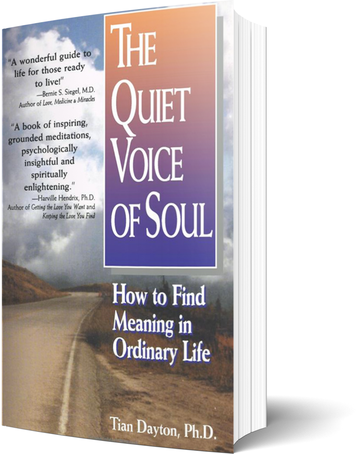 The Quiet Voice of Soul Tian Dayton PhD